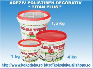 Adeziv polistiren decorativ TITAN PLUS