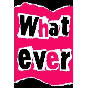 What Ever (30 x 45 cm)