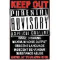 Parental Advisory - Keep Out 2 (30 x 45 cm)