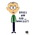 Drugs are bad (30 x 45 cm)